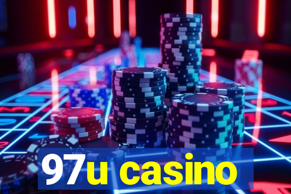 97u casino